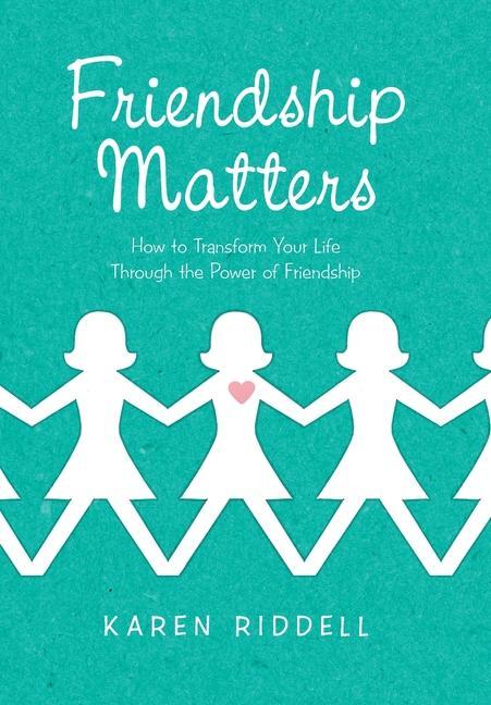 Kniha Friendship Matters Riddell Karen Riddell