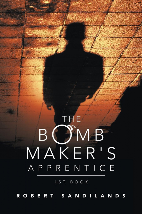 Book Bomb Maker's Apprentice Robert Sandilands