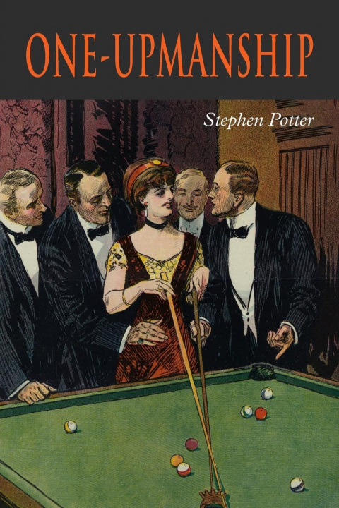 Buch One-Upmanship Stephen Potter