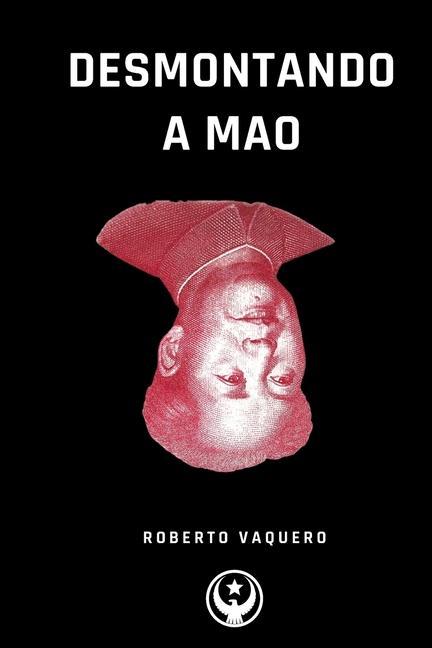 Könyv Desmontando a Mao Vaquero Roberto Vaquero