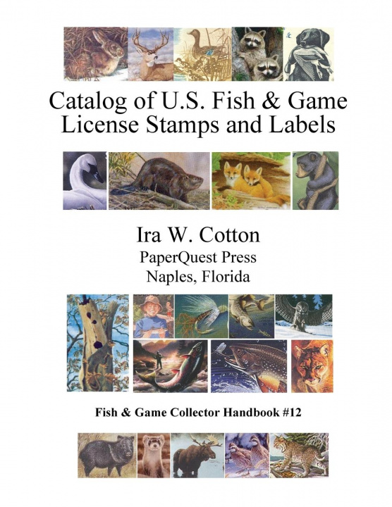 Carte Catalog of U.S. Fish & Game License Stamps and Labels 