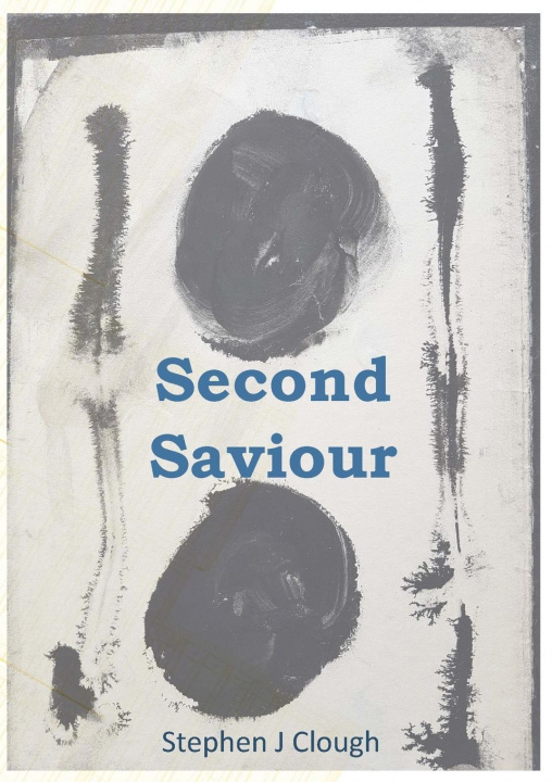 Knjiga Second Saviour Steve Clough