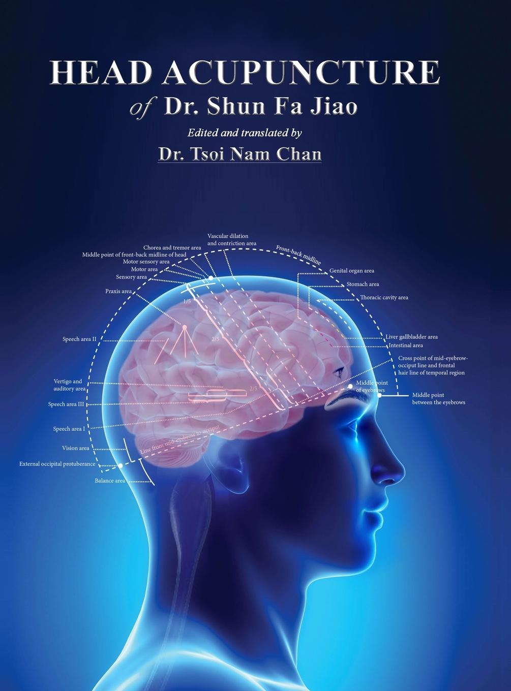 Книга Head Acupuncture of Dr. Shun Fa Jiao Tsoi Nam Chan