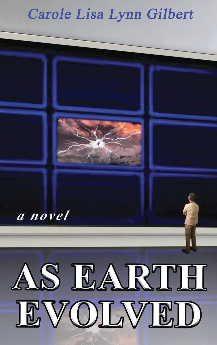 Knjiga As Earth Evolved Gilbert Carole Lisa Lynn Gilbert