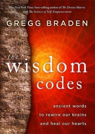 Kniha Wisdom Codes Gregg Braden