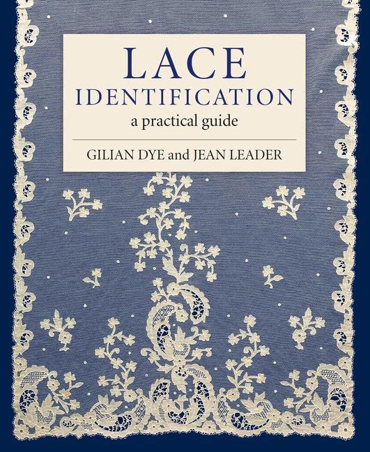 Kniha Lace Identification Dye Gilian Dye
