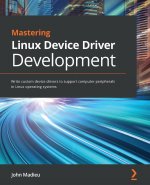 Carte Mastering Linux Device Driver Development John Madieu