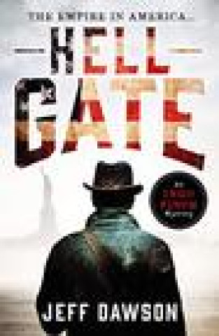 Knjiga Hell Gate Jeff Dawson
