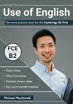 Könyv Use of English: Ten more practice tests for the Cambridge B2 First 