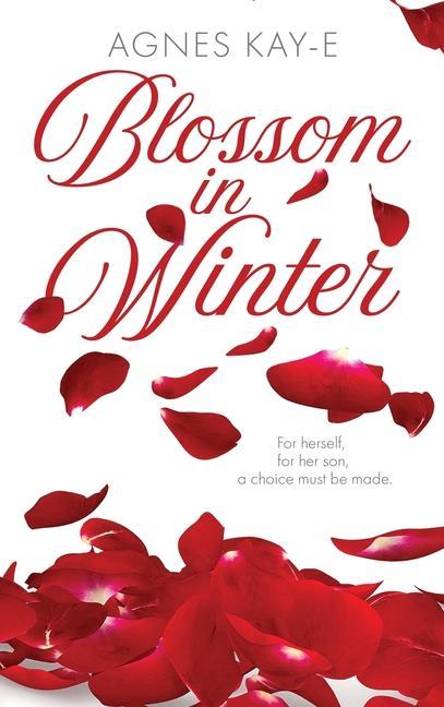 Knjiga Blossom in Winter Kay-E Agnes Kay-E