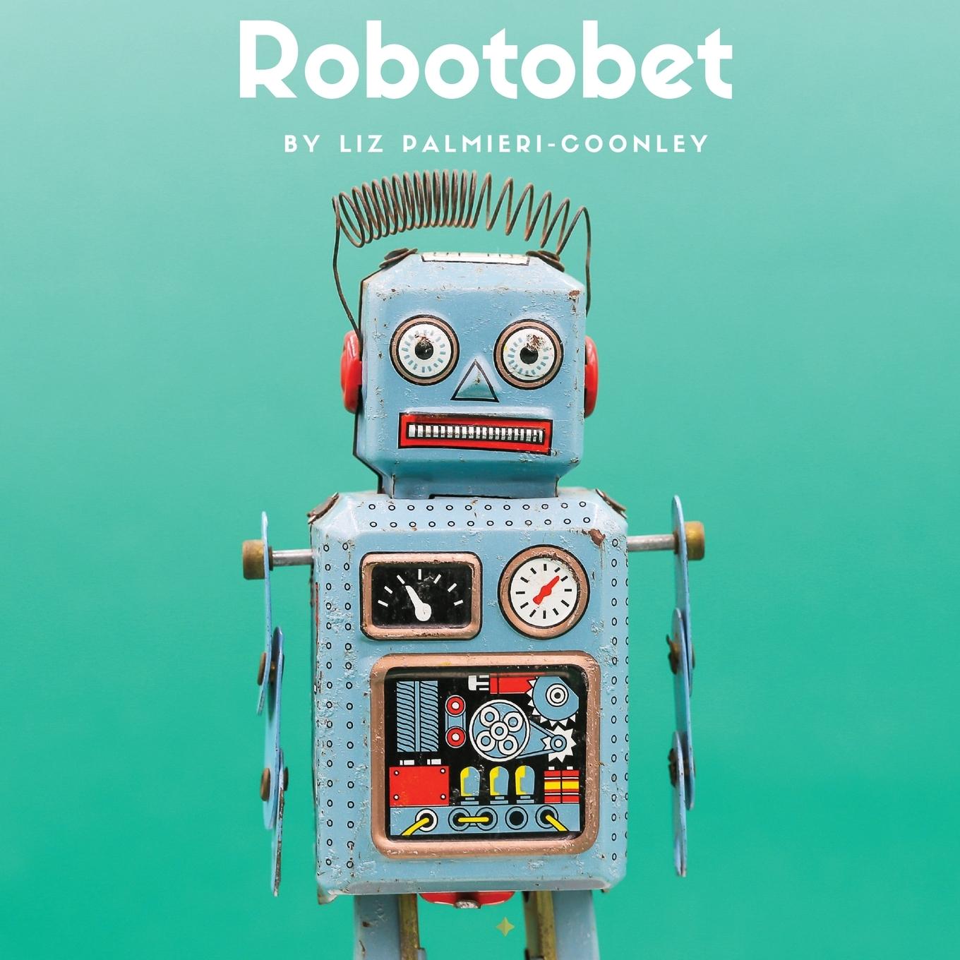 Knjiga Robotobet Liz Palmieri-Coonley