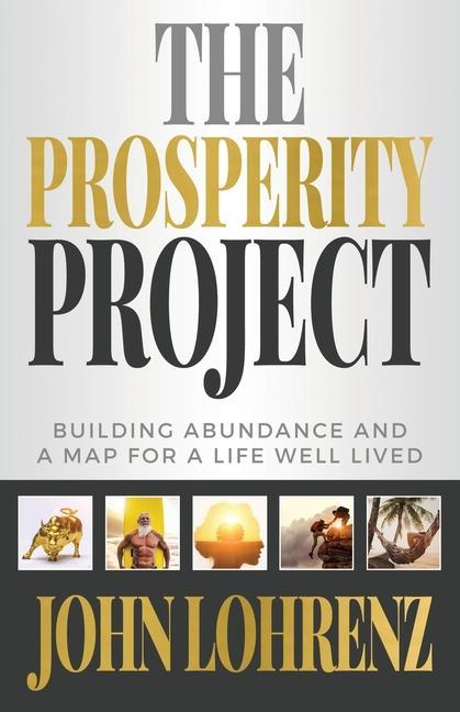 Knjiga Prosperity Project Lohrenz John Lohrenz