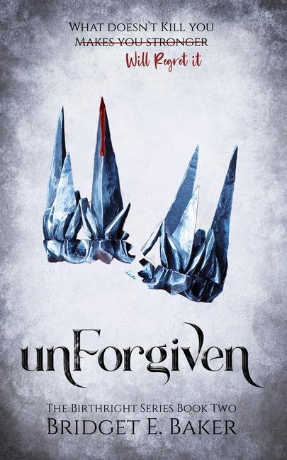 Book unForgiven Baker Bridget E. Baker