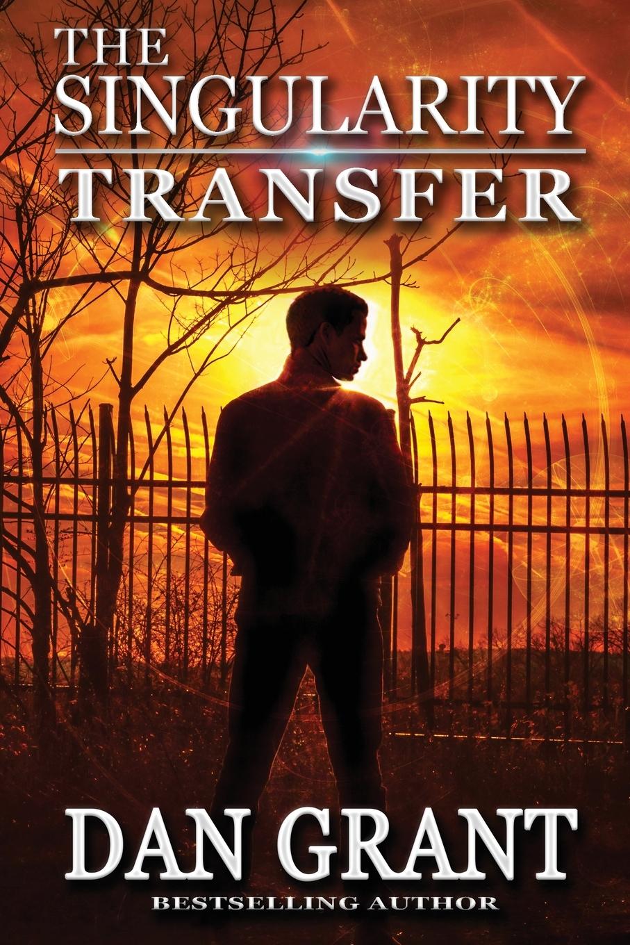 Knjiga Singularity Transfer Dan Grant