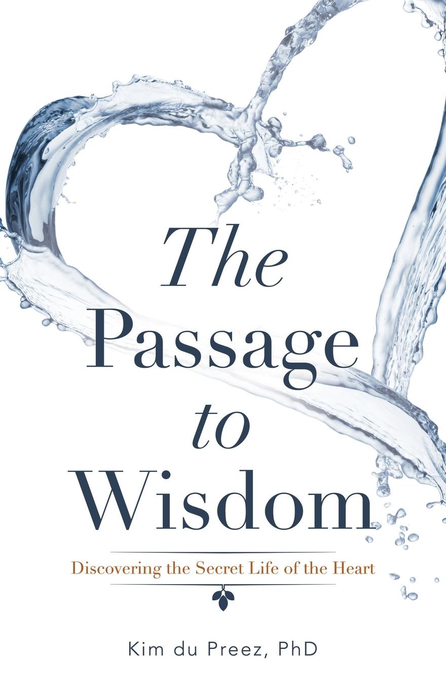 Knjiga Passage to Wisdom Kim Du Preez