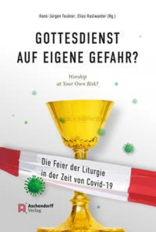 Libro Gottesdienst auf eigene Gefahr? Elias Haslwanter