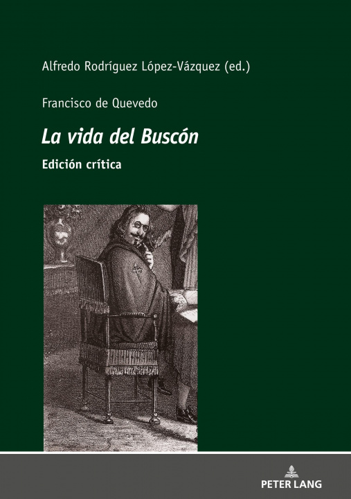 Kniha Francisco de Quevedo La Vida del Buscon Edicion Critica 
