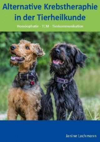 Книга Alternative Krebstherapie in der Tierheilkunde 