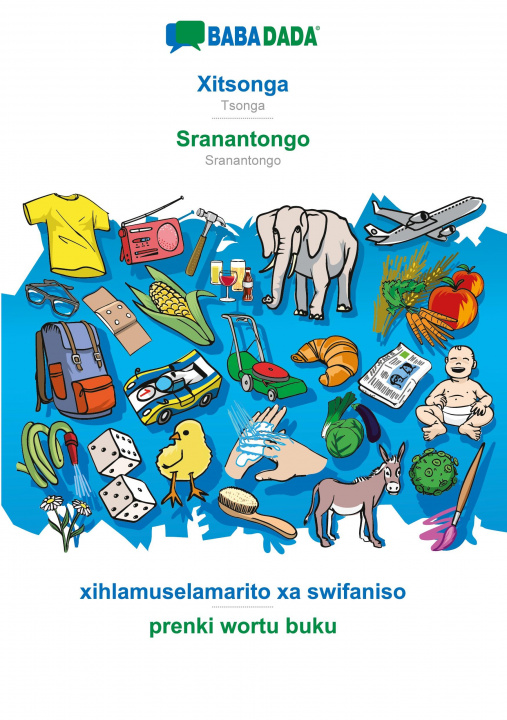 Kniha BABADADA, Xitsonga - Sranantongo, xihlamuselamarito xa swifaniso - prenki wortu buku 