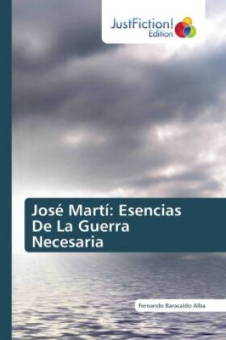 Knjiga Jose Marti Baracaldo Alba Fernando Baracaldo Alba