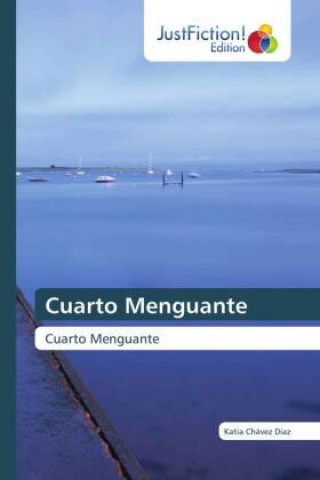 Knjiga Cuarto Menguante Diaz Katia Chavez Diaz