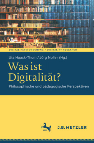 Book Was Ist Digitalitat? Jörg Noller