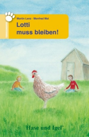 Libro Lotti muss bleiben! Schulausgabe Manfred Mai
