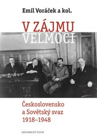 Kniha V zájmu velmoci Emil Voráček