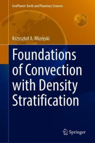 Könyv Foundations of Convection with Density Stratification 