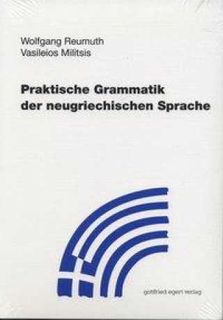 Carte Praktische Grammatik der neugriechischen Sprache Wolfgang Reumuth