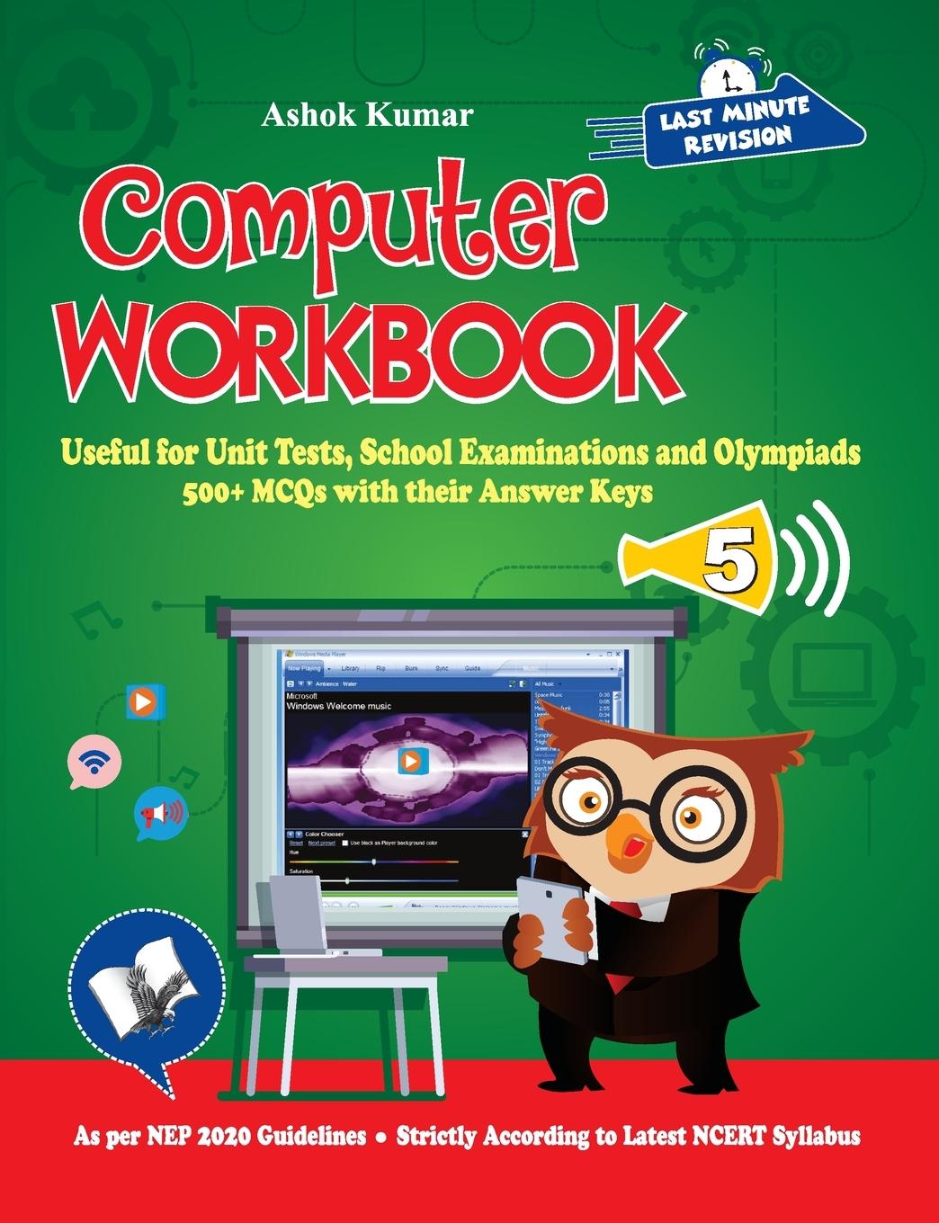 Knjiga Computer Workbook Class 5 Ashok Kumar