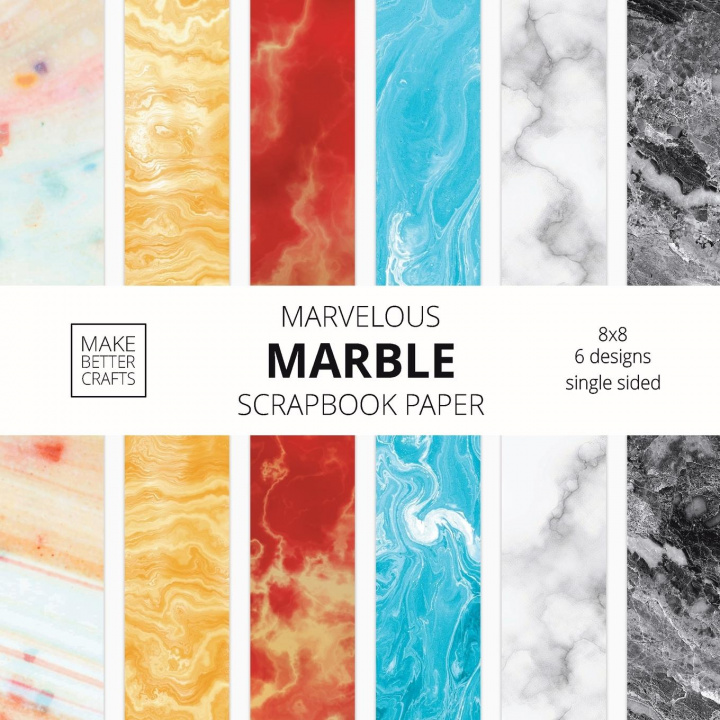 Книга Marvelous Marble Scrapbook Paper Make Better Crafts