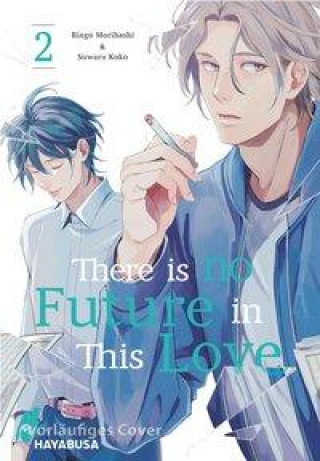 Könyv There is no Future in This Love 2 Suwaru Koko