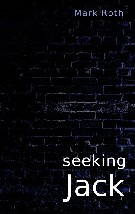 Knjiga seeking Jack Mark Roth