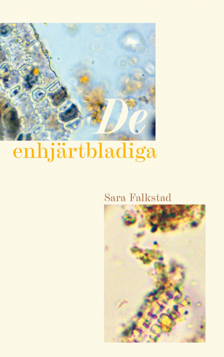 Книга De enhjartbladiga Sara Falkstad