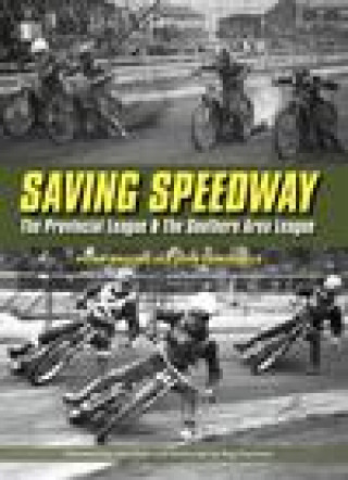 Könyv Saving Speedway Philip Dalling