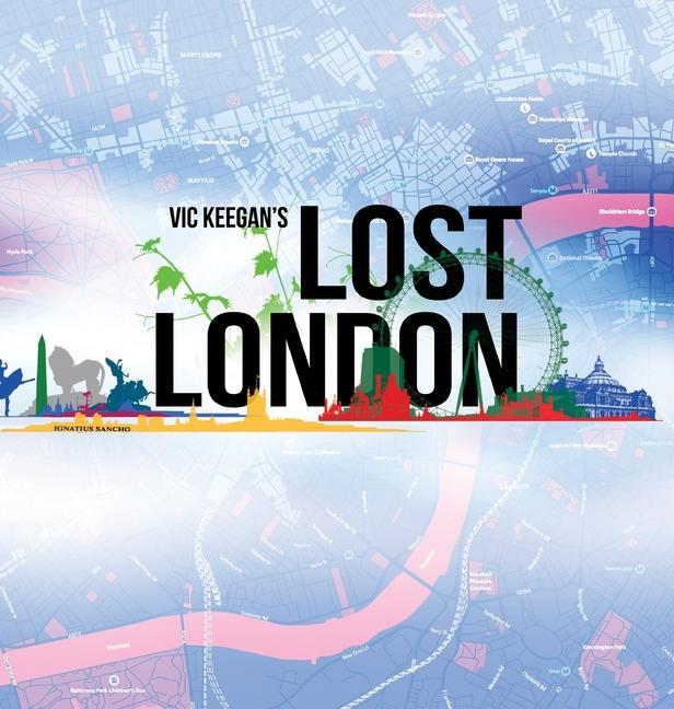 Knjiga Lost London VIC KEEGAN