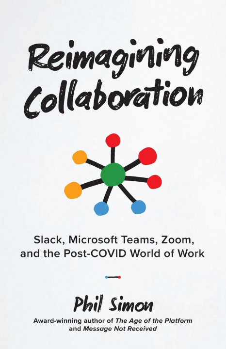 Buch Reimagining Collaboration Phil Simon