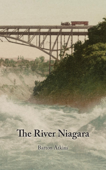 Boek The River Niagara Barton Atkins
