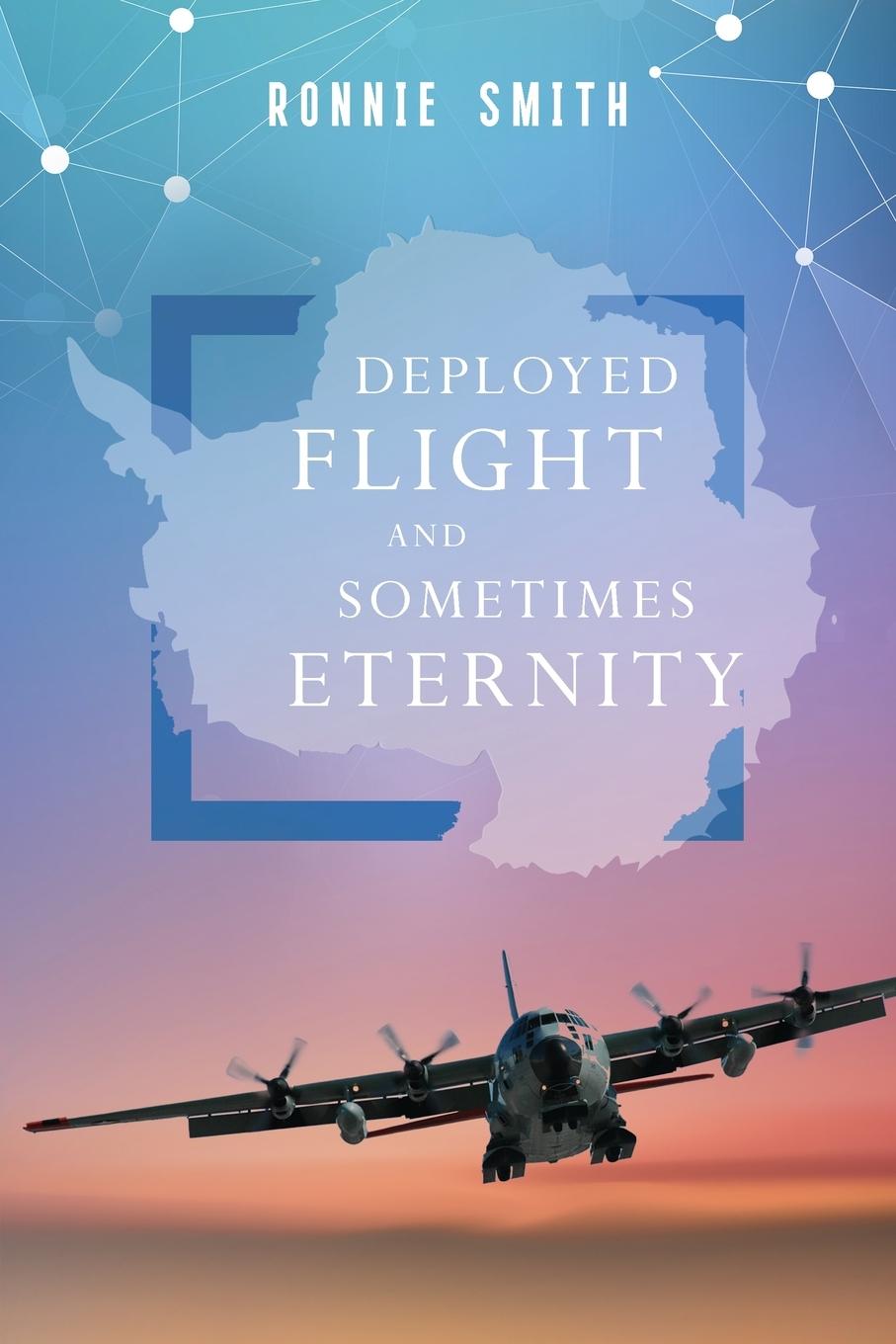 Boek Deployed Flight and Sometimes Eternity Ronnie Smith