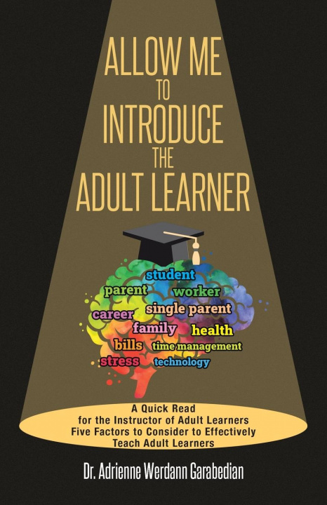 Libro Allow Me To Introduce The Adult Learner Adrienne Werdann Garabedian