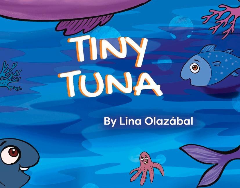 Kniha Tiny Tuna Lina Olazabal