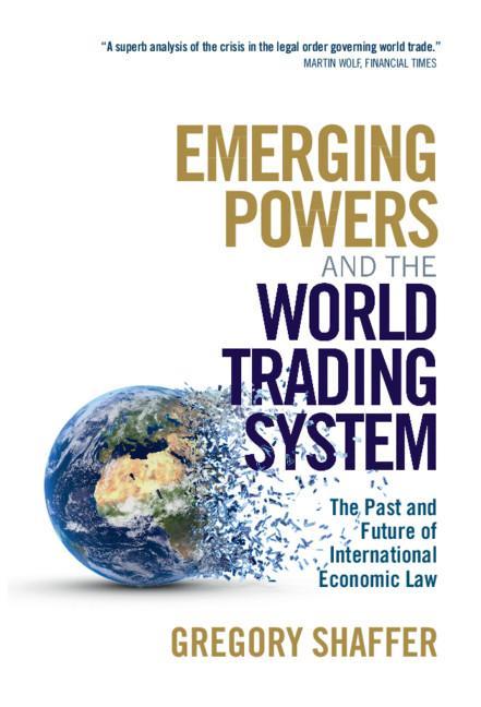 Kniha Emerging Powers and the World Trading System GREGORY C. SHAFFER