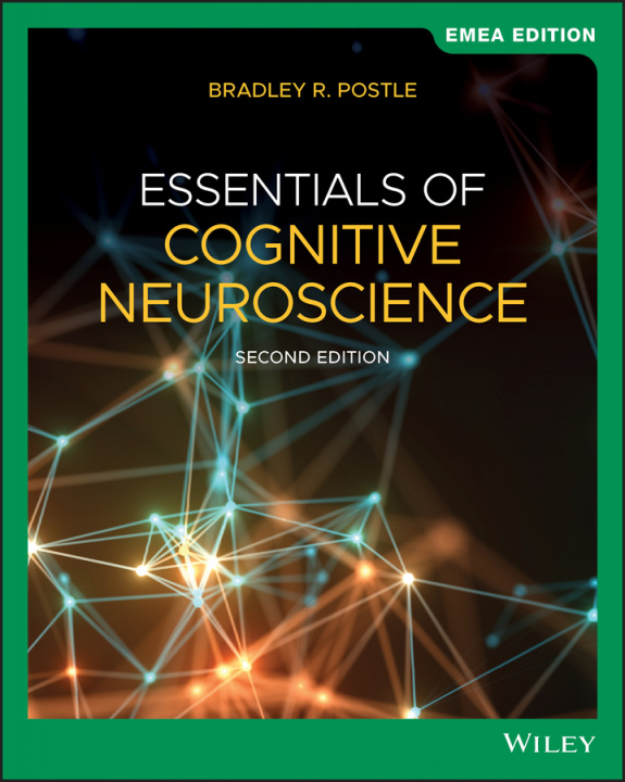 Carte Essentials of Cognitive Neuroscience Bradley R. Postle