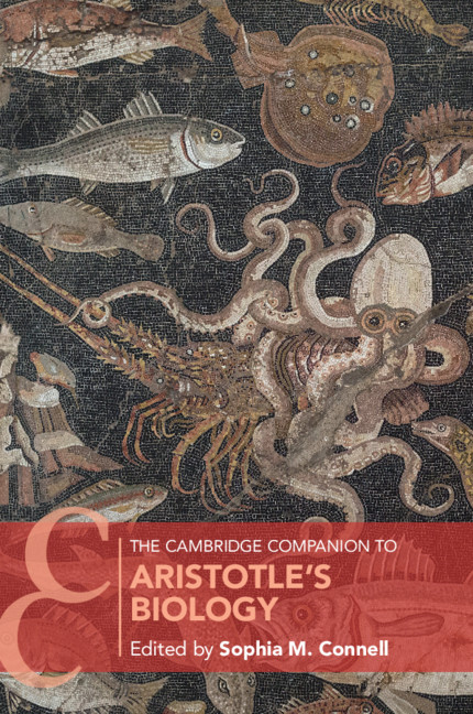 Carte Cambridge Companion to Aristotle's Biology SOPHIA M. CONNELL