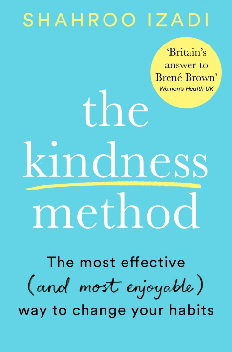 Knjiga Kindness Method Shahroo Izadi