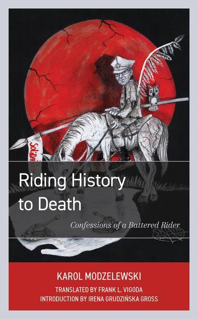 Kniha Riding History to Death Karol Modzelewski