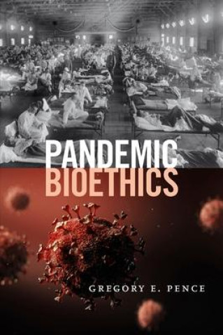 Knjiga Pandemic Bioethics PENCE