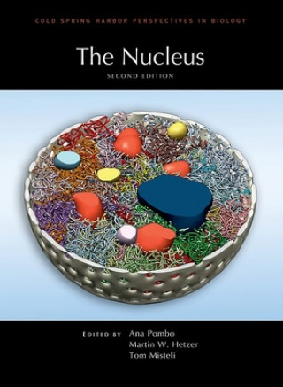 Knjiga Nucleus, Second Edition Martin W Hetzer