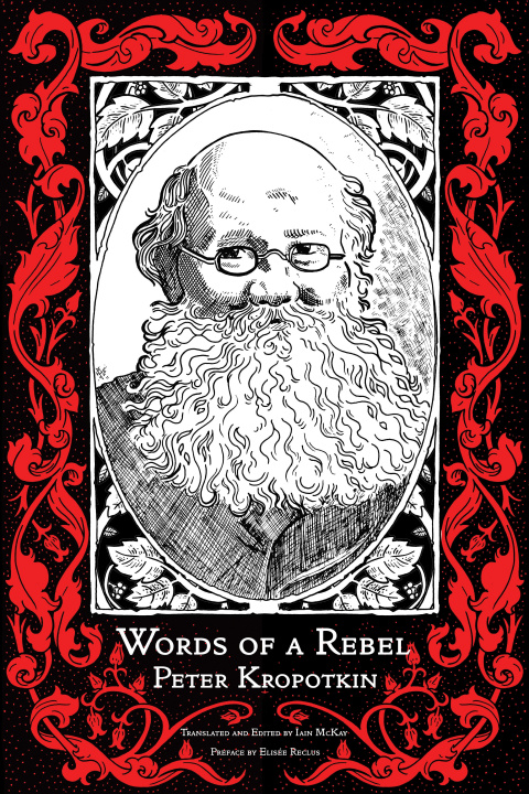 Kniha Words Of A Rebel Peter Kropotkin